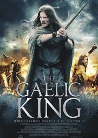 Гэльский король (2017) The Gaelic King