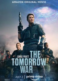 Война будущего (2021) The Tomorrow War