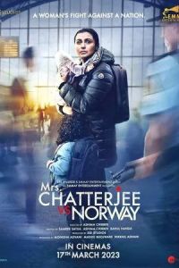 Миссис Чаттерджи против Норвегии / Mrs. Chatterjee vs. Norway (2023)