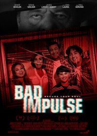 Плохой импульс (2020) Bad Impulse