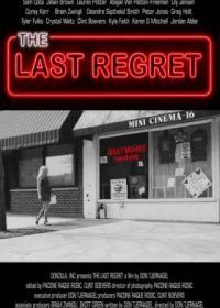 Последнее сожаление (2020) The Last Regret
