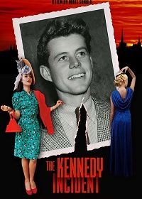 Инцидент Кеннеди (2021) The Kennedy Incident
