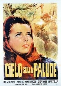 Небо над болотом (1949) Cielo sulla palude