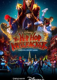 Хип-хоп Щелкунчик (2022) The Hip Hop Nutcracker