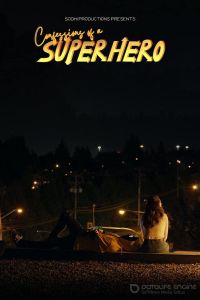 Исповедь супергероя / Superhero (2022)