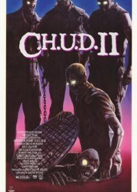К.Г.П.О. 2 (1988) C.H.U.D. II: Bud the Chud