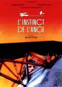 Инстинкт ангела (1993) L'instinct de l'ange