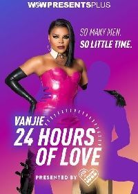 Вэнжи: 24 часа любви (2022) Vanjie: 24 Hours of Love