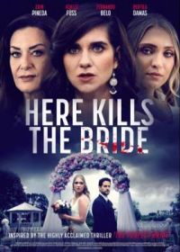 Убийственная невеста (2022) Here Kills the Bride
