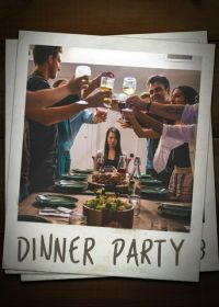Званый ужин (2021) Dinner Party