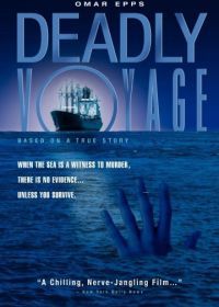 Смертельный рейс (1996) Deadly Voyage