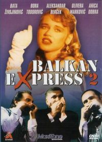 Балканский экспресс 2 (1989) Balkan ekspres 2