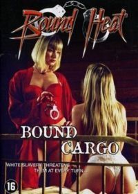 Связанный груз (2003) Bound Cargo