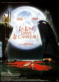 Луна в сточной канаве (1983) La lune dans le caniveau