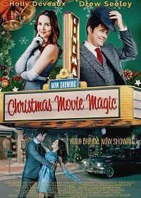 Рождественская магия кино (2021) Christmas Movie Magic