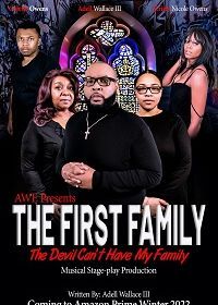 Первая семья (2022) The First Family Musical