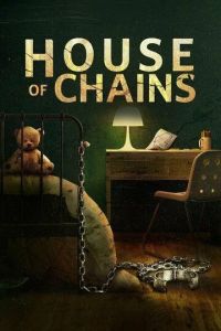 Дом цепей / House of Chains (2022)