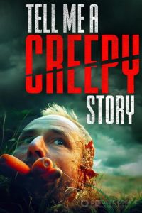 Расскажи мне страшилку (2023) / Tell Me a Creepy Story