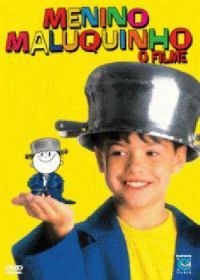 Чокнутый парень (1994) Menino Maluquinho: O Filme