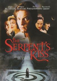 Поцелуй змея (1997) The Serpent's Kiss