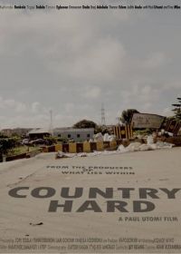 Суровая страна (2021) Country Hard