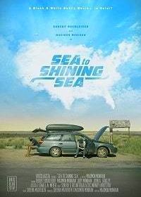 От моря до моря (2017) Sea to Shining Sea