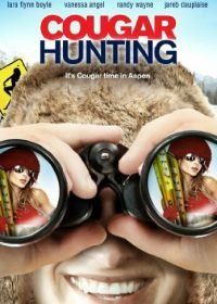 Охота на хищниц (2011) Cougar Hunting