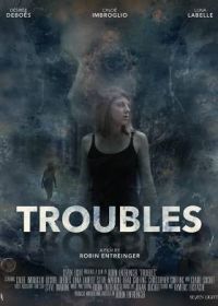 Проблемы (2020) Troubles