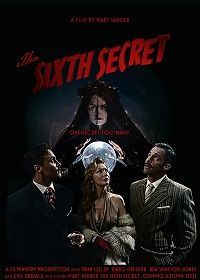 Шестая тайна (2022) The Sixth Secret