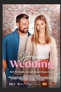 Свадьба мечты / Dream Wedding (2023)