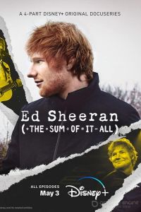 Эд Ширан: Сумма всего этого (2023) / Ed Sheeran: The Sum of It All