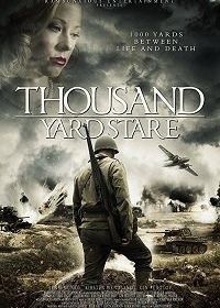 Взгляд на тысячу ярдов (2018) Thousand Yard Stare