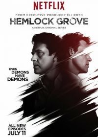 Хемлок Гроув (2013) Hemlock Grove