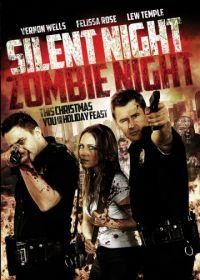 Ночь тишины, ночь зомби (2009) Silent Night, Zombie Night