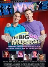 Большой веселый мюзикл (2009) The Big Gay Musical