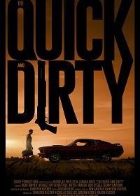 Быстро и грязно (2019) The Quick and Dirty