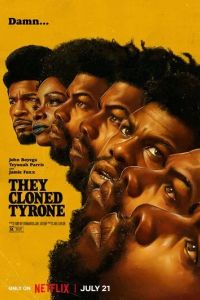 Они клонировали Тайрона / They Cloned Tyrone (2023)
