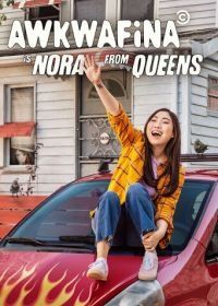 Аквафина: Нора из Куинса (2020) Awkwafina Is Nora from Queens