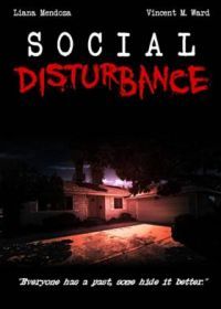 Угроза обществу (2021) Social Disturbance