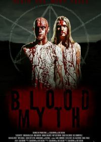 Кровавый миф (2019) Blood Myth