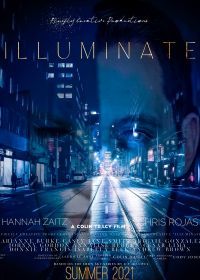 Иллюминат (2021) Illuminate