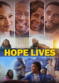 Надежда жива (2022) Hope Lives