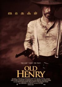 Старый Генри (2021) Old Henry