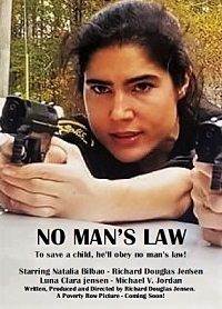 Нечеловеческий закон (2021) No Man's Law