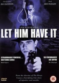 Пусть получит своё (1991) Let Him Have It