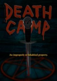 Лагерь смерти (2022) Death Camp