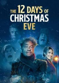 Двенадцать канунов Рождества (2022) The 12 Days of Christmas Eve