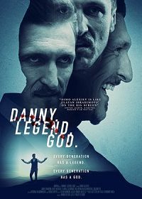 Данни. Легенда. Бог. (2020) Danny. Legend. God.