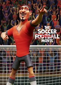 Спасти футбол! (2022) The Soccer Football Movie