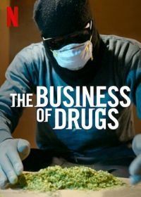 Наркобизнес (2020) The Business of Drugs